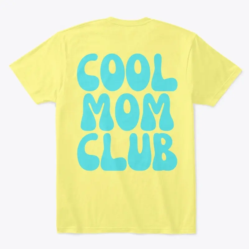 Cool Mom Club - Blue