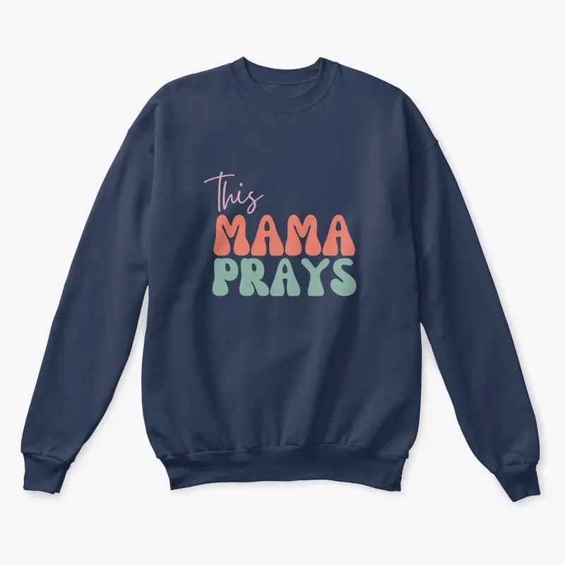 This Mama Prays