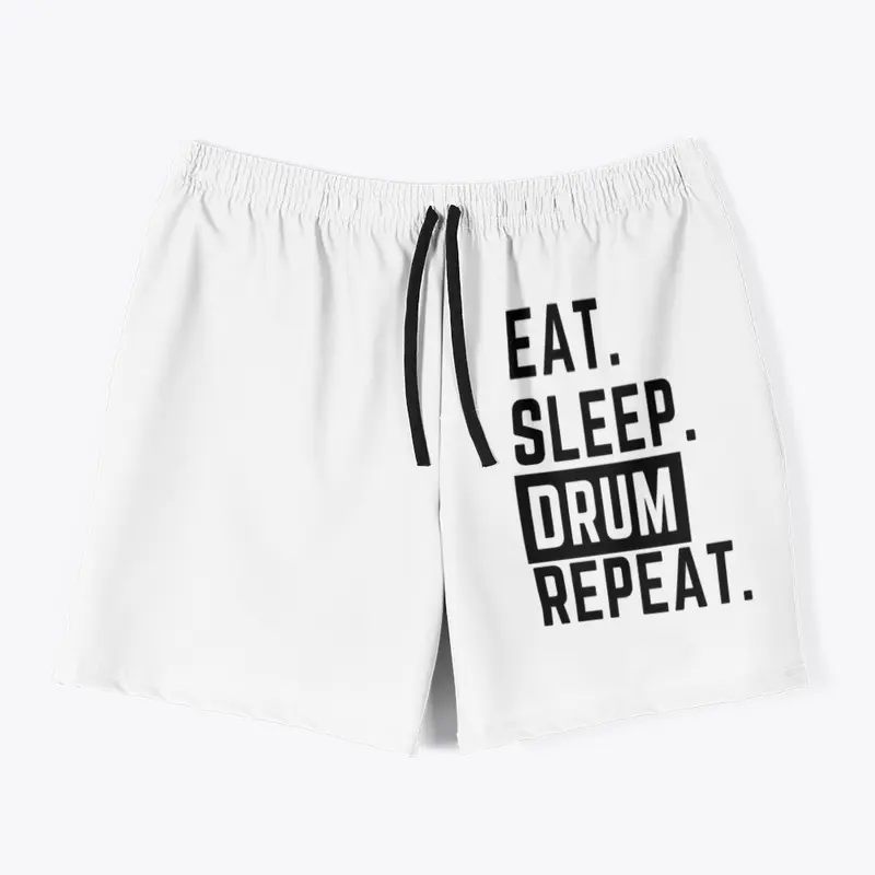 Eat. Sleep. Drum. Repeat