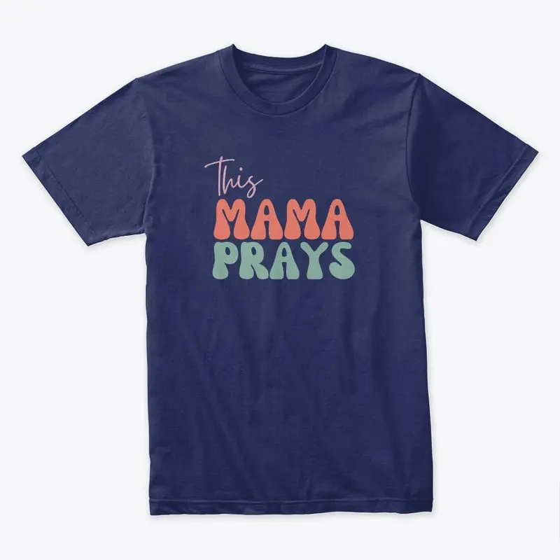 This Mama Prays